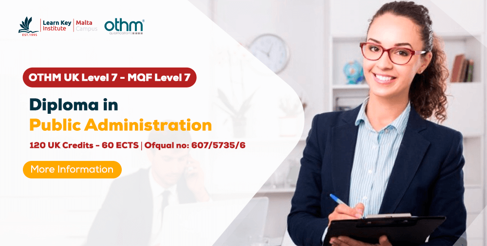 MQF Level 7 Diploma in Public Administration Ofqual no: '603/5735/6'