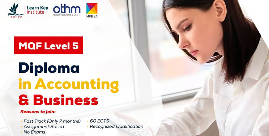 MQF Level 5 Diploma in Accounting & Business Ofqual no: 603/3809/X